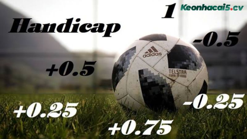 Bỏ túi các loại kèo handicap phổ biến ngày nay tại nhà cái