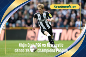 Đội hình dự kiến trước trận PSG vs Newcastle